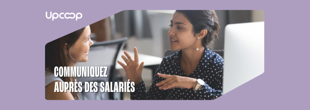 Communiquez auprès des salariés